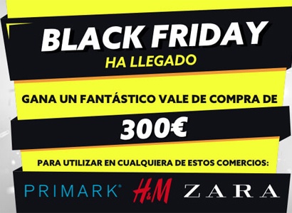 Vale de compra de 300 euros para el Black Friday